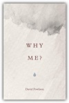 Tract - Why Me?   (pack of 25)